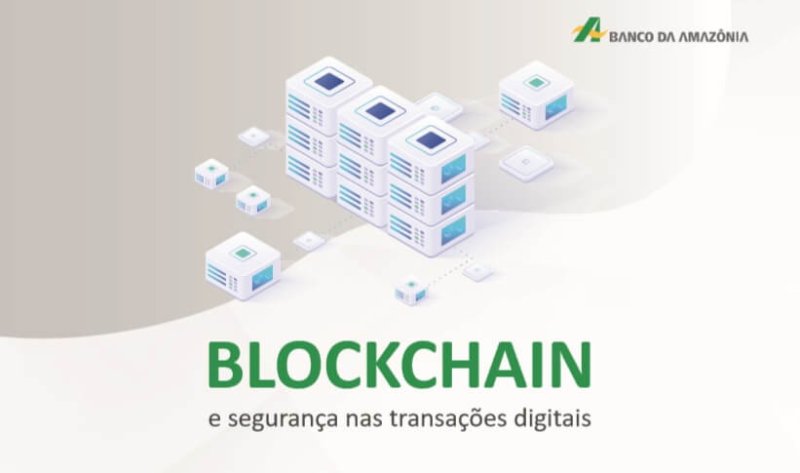 BLOCKCHAIN – Saiba como essa Tecnologia já está mudando a sua vida