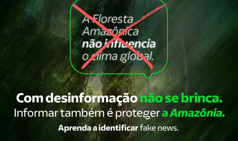 1º de abril: combater a desinformação também protege a Amazônia