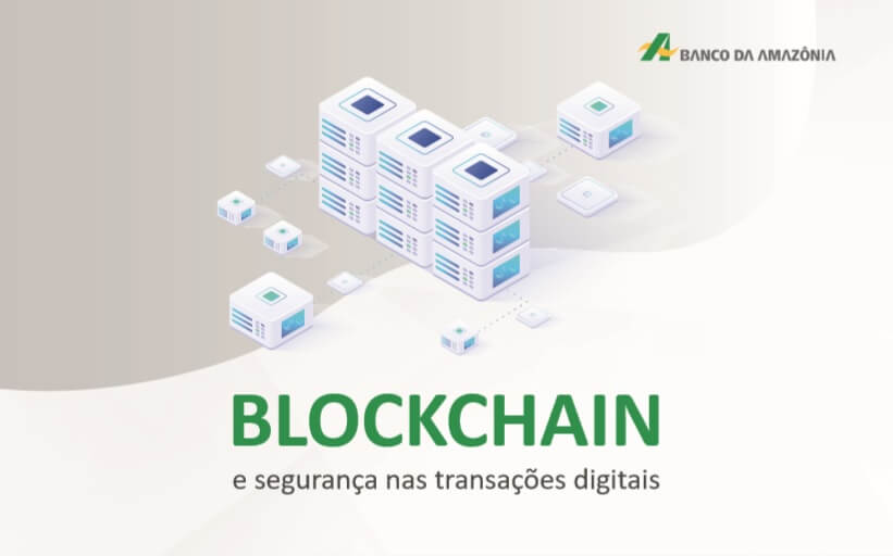 Blockchain e segurança nas transações digitais