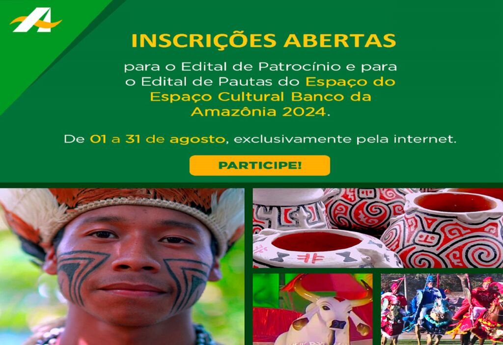 Banco da Amazônia abre inscrições para editais de Patrocínio e Pautas do Espaço Cultural em 2024